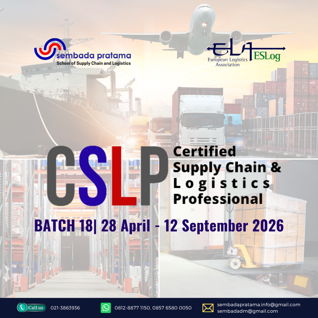 [E-Training & Certification] Certified Supply Chain & Logistics Professionals (CSLP Batch 18) -28 April 2026